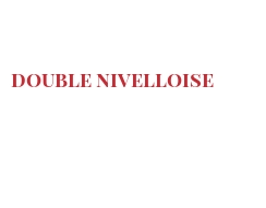 Recipe Double Nivelloise
